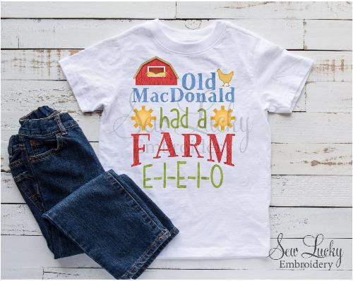 Old MacDonald had a Farm Shirt - Sew Lucky Embroidery