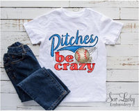 Pitches Be Crazy Boys Baseball Shirt - Sew Lucky Embroidery
