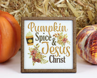 Pumpkin Spice and Jesus Christ Tier Tray Sign - Sew Lucky Embroidery