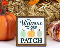 Welcome to our Patch Fall Tier Tray Sign - Sew Lucky Embroidery