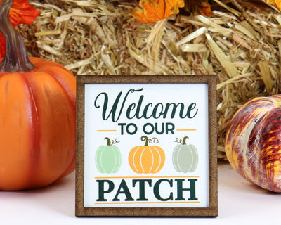 Welcome to our Patch Fall Tier Tray Sign