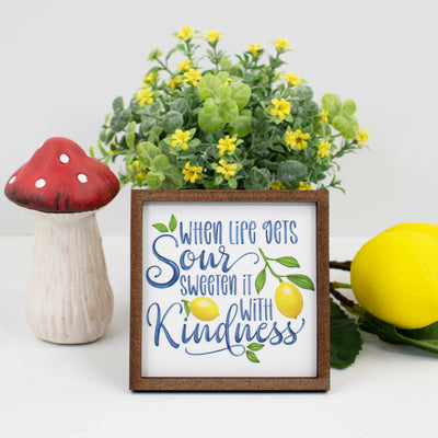 When Life Gets Sour Tier Tray Sign