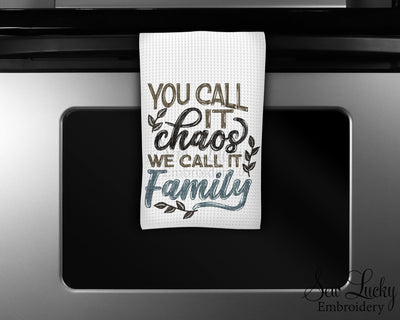 You call it Chaos We Call it Family Waffle Weave Microfiber Kitchen Towel